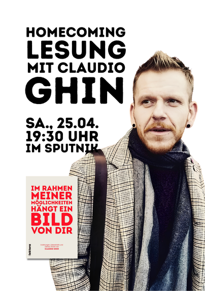 Porträt des Autors Claudio Ghin. Freigestellt auf weißem Grund darauf die Daten zur Veranstaltung und die Titelgrafik des Buchs.